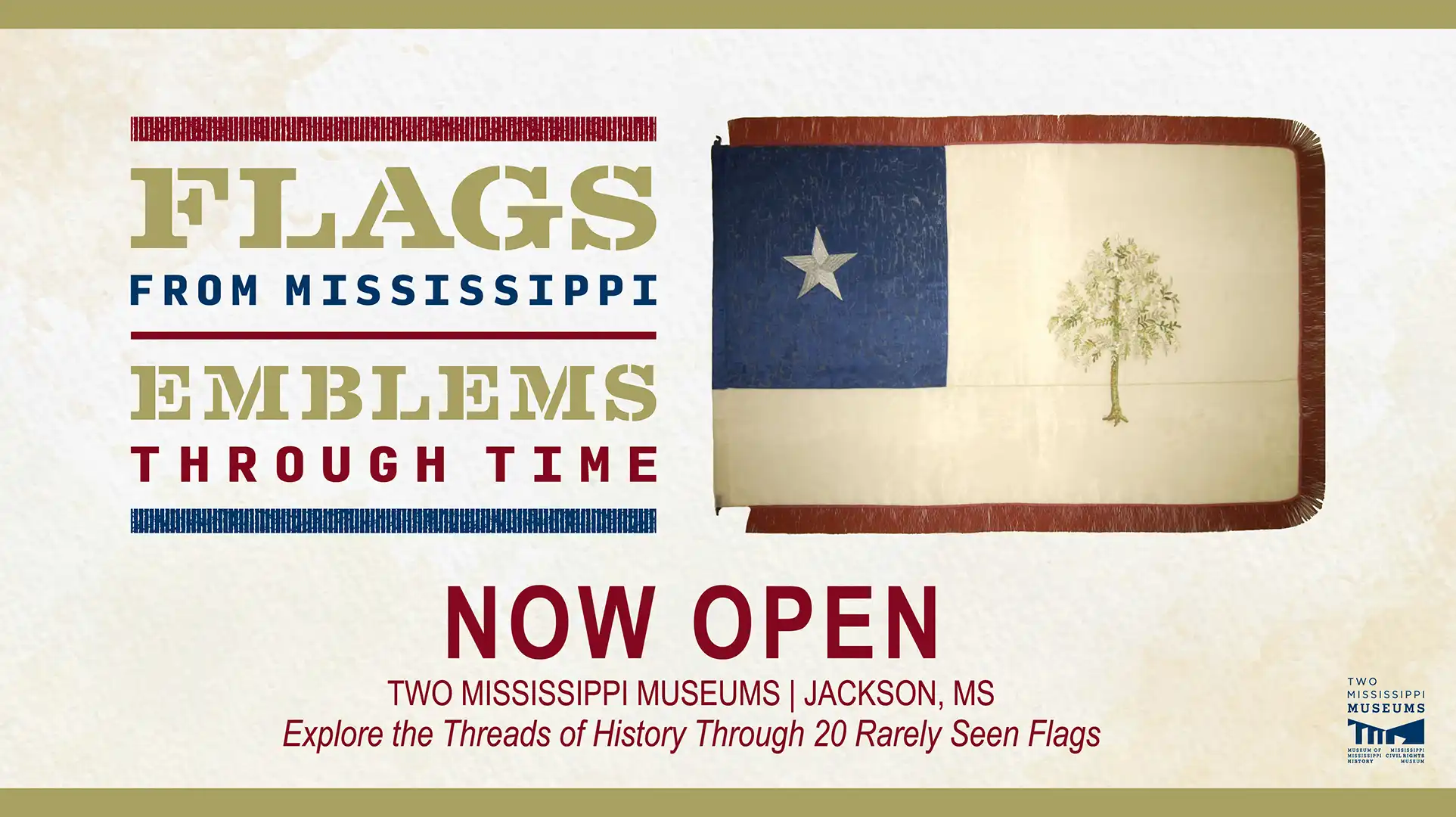 Flags from Mississippi - Emblems Through Time Now Open