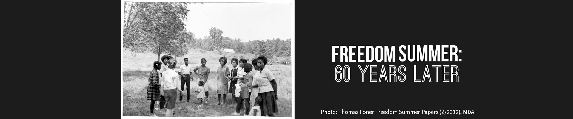 Freedom Summer 60 Years Later