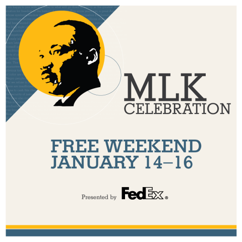 A black-and-white graphic of Martin Luther King Jr. with yellow overlay. The text reads: MLK Celebration. Free Weekend. January 14 to 16. Presented by FedEx.
